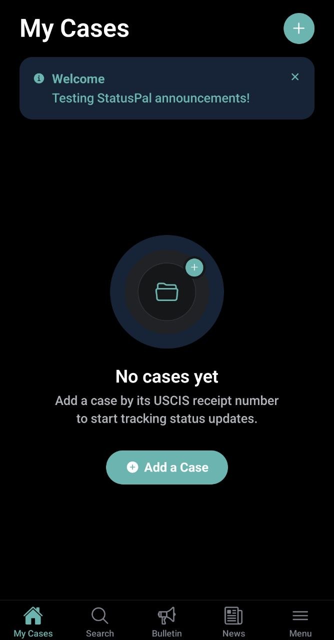 StatusPal My Cases screen with no cases added yet, dark theme